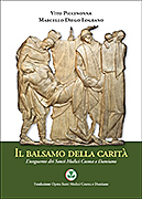 IL BALSAMO DELLA CARITÀ. L'unguento dei Santi Medici Cosma e Damiano